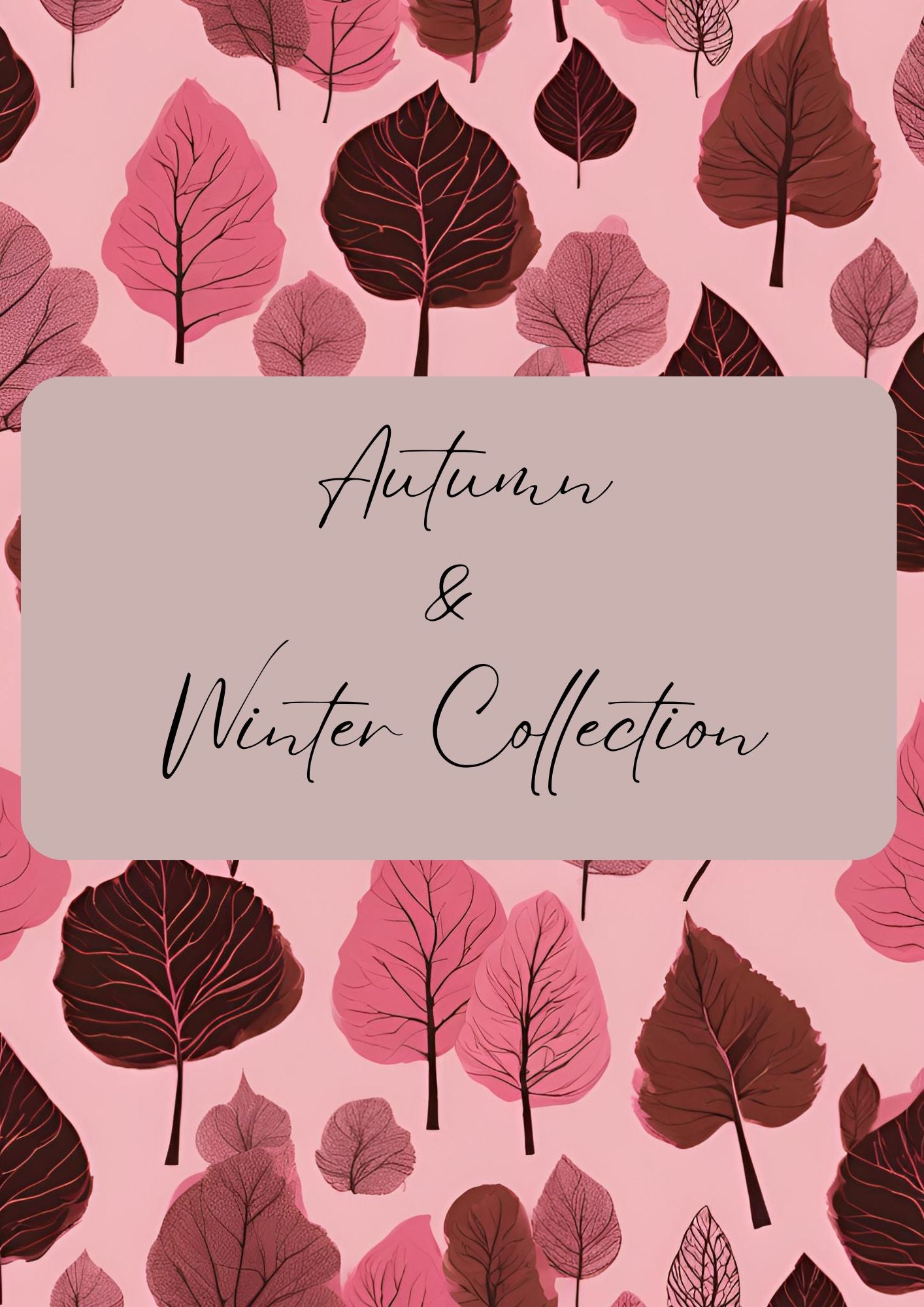 Autumn and Winter Collection